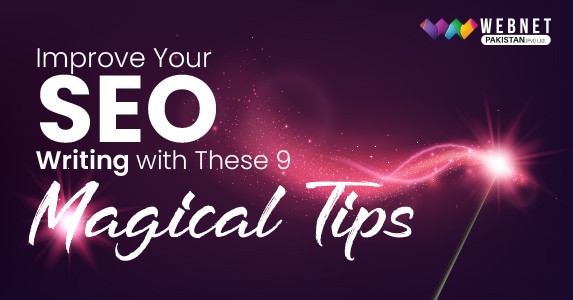 Improve Your SEO Writing With These 9 Magical Tips